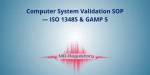 computer system validation SOP ISO 13485