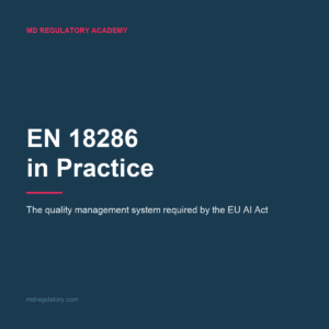 EN 18286 in Practice: The Quality Management System Required by the EU AI Act