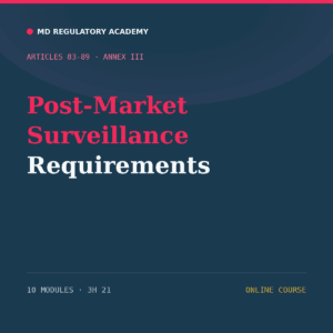 Post-Market Surveillance Requirements for Medical Devices