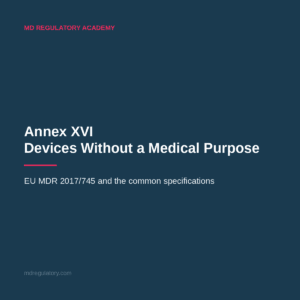 Annex XVI: Devices Without a Medical Purpose